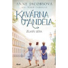 Kavárna U Anděla: Zlatá léta - Jacobsová alias Lamballe Marie Anne