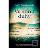 Ve stínu duhy (Carly Schabowski)