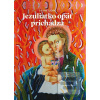 Jezuliatko opäť prichádz… (Viliam Judák)