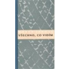 Všechno, co vidím - Marek Janota