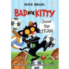 Bad Kitty Joins the Team (paperback black-and-white edition)