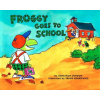 Froggy Goes to School (Jonathan London,Frank Remkiewicz)(Brožovaná)