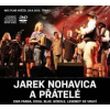 Nohavica Jaromír - Jarek Nohavica a přátelé / 2CD+DVD [DVD / 2 CD]