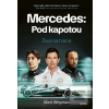 Mercedes: Pod kapotou (Matt Whyman)
