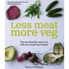 Less Meat More Veg - Rachel de Thample