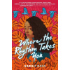 Where the Rhythm Takes You - Dass Sarah