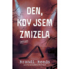 Den, kdy jsem zmizela - Reeds, Brandi