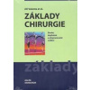 Základy chirurgie - Jiří Valenta