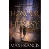 Honour & Heresy - Max Francis, HarperCollins Publishers