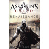 Assassin\'s Creed: Renaissance - Mark Bowden