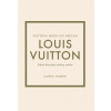 Louis Vuitton: Príbeh ikonickej módnej značky - Karen Homer