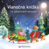 Vianočná knižka 24 adventných okienok - Kolektív autorov
