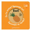 Svet - Spoznáš správnu vôňu a farbu? - Pretri obrázok rukou, uvoľni vôňu a hádaj, čo sa skrýva pod okienkami.