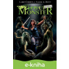 E-kniha Lovci monster: Ochránce - Larry Correia, Brian Thomas Schmidt