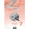 Občanská výchova 7 Příručka učitele (Dagmar Janošková, Zdeněk Brom)