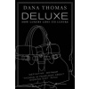 Dana Thomas - Deluxe