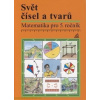 Svět čísel a tvarů Učebnice 5.r.
