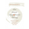 Most Important Thing (Adyashanti)(Pevná)