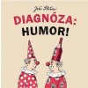 Diagnóza: Humor! - Slíva Jiří
