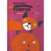 Roly-poly pompon - Mária Ďuríčková