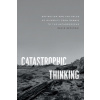 Catastrophic Thinking