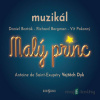 Malý princ - Antoine de Saint-Exupéry, Daniel Barták, Richard Bergman, Vít Pokorný - online doručenie