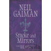 Smoke and Mirrors - Neil Gaiman