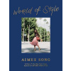 Aimee Song - World of Style