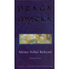 Praga Mystica město Velké bohyně - Vurm Bohumil