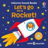 Lets go on a Rocket! - Sam Taplin, Usborne Publishing Ltd