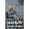Matkou na půl úvazku - Věra Řeháčková