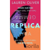 Replica - Lauren Oliver