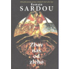 Zbav nás od zlého (Romain Sardou)