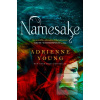 Namesake (Fable book #2) (Adrienne Young)