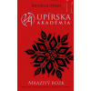 Mrazivý bozk (Upírska akadémia 2) - Richelle Mead