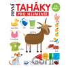 První taháky pro nejmenší - Mirka Svojtková, Emil Gerginov