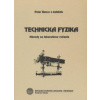 Technická fyzika : návody na laboratórne cvicenia - Peter Benco a kolektiv