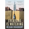 Everyone is Watching