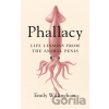 Phallacy - Emily Willingham