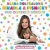 Říkadla a písničky pro nejmenší dětičky - CD - Klára Doležalová