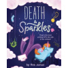 Death & Sparkles - Rob Justus