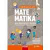 Matematika 6 pro každého šesťáka a šesťačku Hybridní pracovní sešit - Kolektiv autorů