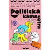 Politická kámasútra aneb Polibte si preference! - Zuzana Bubílková a Miloslav Šimek