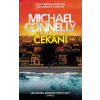 Čekání (Michael Connelly)(Pevná)