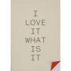 I love it. What is it? - Gyles Lingwood, Phaidon Press Ltd