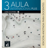 Aula internacional Plus 3 - Libro del profesor 3 - Edición anotada para docentes