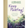 Watercolorist's Essential Notebook - Keep Painting!