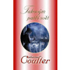 Takovým patří svět - Coulter Catherine