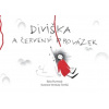Diviška a červený provázek - Bára Purmová