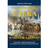 Seržant Bourgogne - Válka s ohněm a zimou - Jiří Kovařík